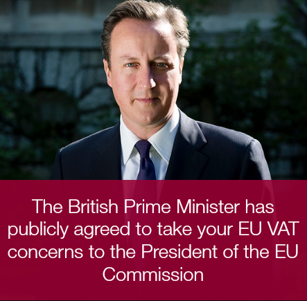 David Cameron is taking the EU VAT Action Campaign to the President of the EU Commission